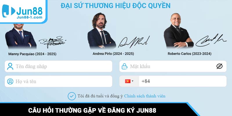 Câu hỏi thường gặp về đăng ký làm thành viên của Jun88