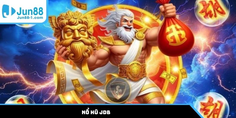Nổ hũ JDB