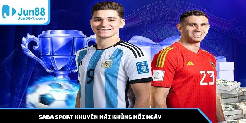 Saba Sport khuyến mãi khủng mỗi ngày