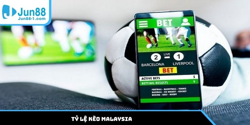 Tỷ lệ kèo Malaysia