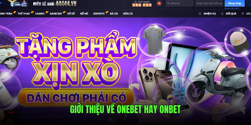Giới thiệu về Onebet hay Onbet