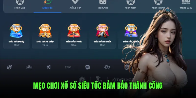 Mẹo chơi Xổ Số Siêu Tốc đảm bảo thành công